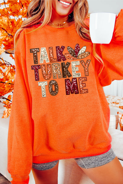 Graphic Sweatshirts - Talk Turkey To Me Thanksgiving Sweatshirt Holiday Pullover